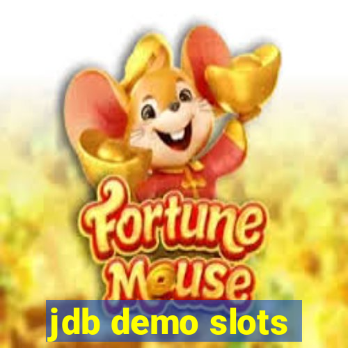 jdb demo slots